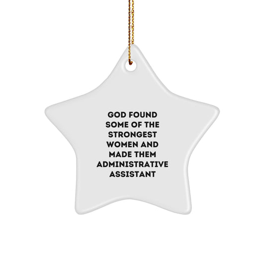 Funny Administrative Assistant Gifts from God for Christmas Unique Ornaments, Inspirational Star Shaped Decorations for Women, Fun Office Gift for Friends and Coworkers - Image 1