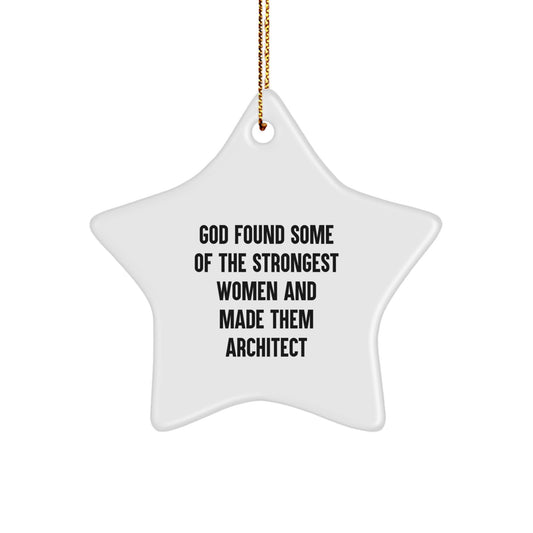 Funny Architect Gifts from Women, Inspirational Star Ornament for Christmas Unique Gifts, Gifts for Architect with Quote - Image 1