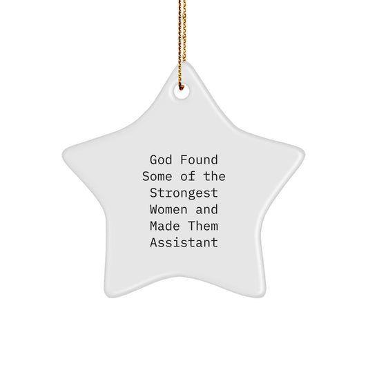 Funny Quotes Gifts from Women for Assistant Christmas Unique Star Ornament - Image 1