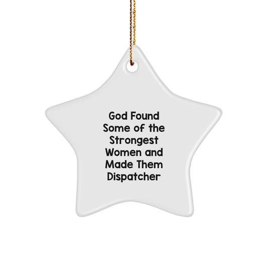 Funny Dispatcher Gifts from Men, Women, or Coworkers - Christmas Star Ornament for Dispatcher Women, Friends, or Family Members - Image 1