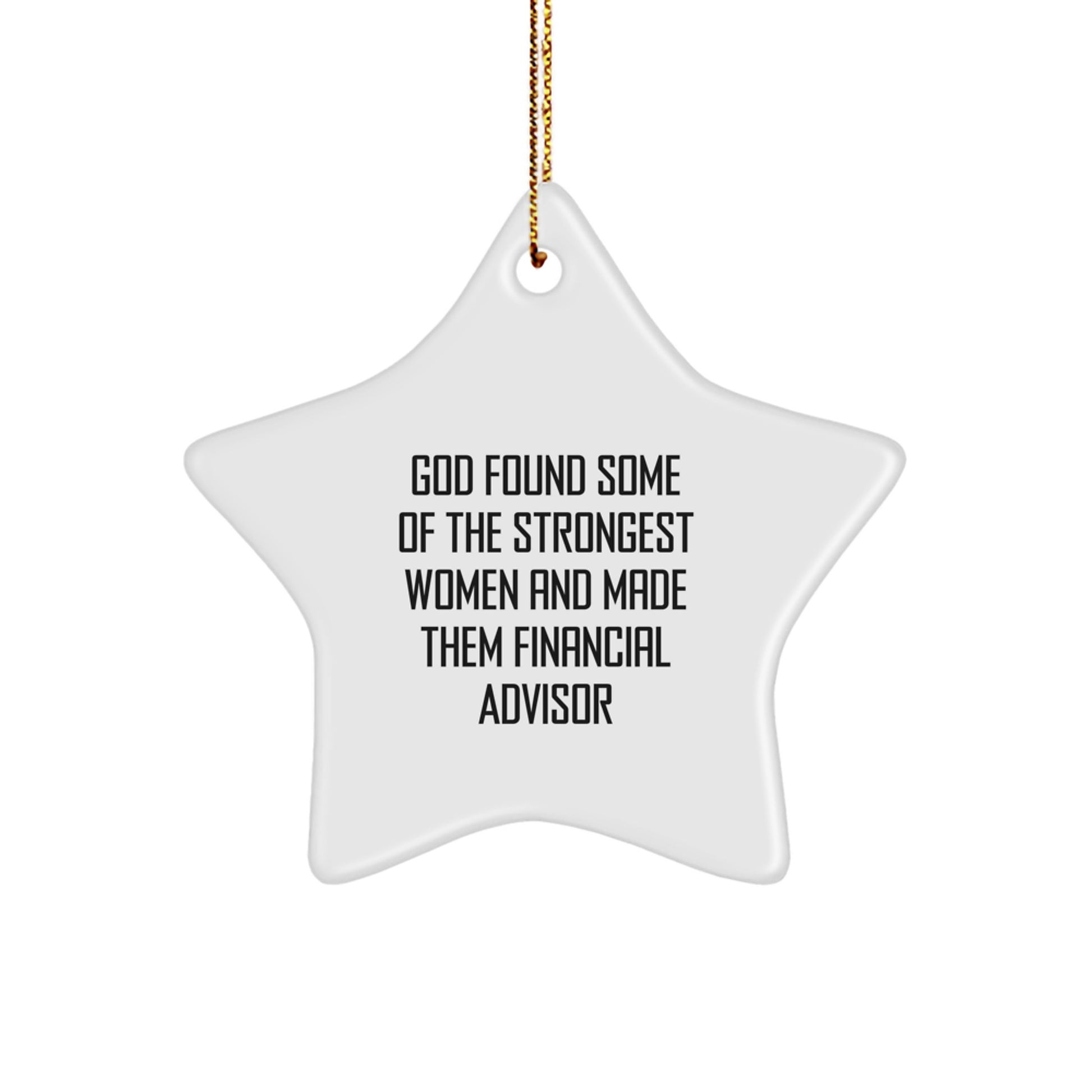 Funny Financial Advisor Gifts from Friends to Women - Star Ornament with Inspirational Quote, Christmas Unique Gifts for Her - Image 1