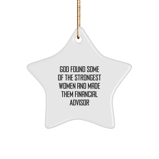 Funny Financial Advisor Gifts from Friends to Women - Star Ornament with Inspirational Quote, Christmas Unique Gifts for Her - Image 1