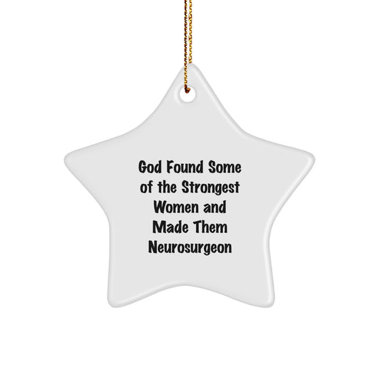 Funny Neurosurgeon Christmas Unique Gifts from Friends - Inspirational Star Ornament for Women Doctors - Image 1