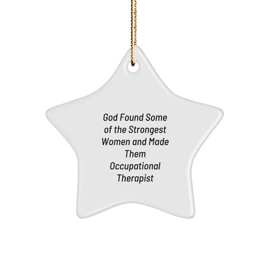 Funny Occupational Therapist Gifts for Women - Inspirational Star Ornament for Christmas Unique Gifts from Family to Occupational Therapist - Image 1