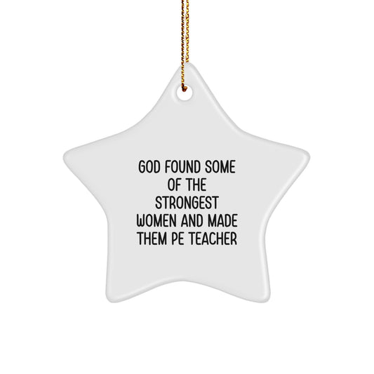 Funny PE Teacher Gifts from Friends - Star Ornament for Christmas Unique Presents for Women, Men, Coworkers, or Family Members - Image 1