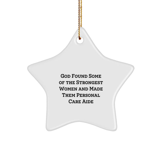 Funny Inspirational Gifts from Women for Personal Care Aide Star Ornament Christmas Unique Decorations - Image 1