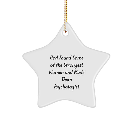 Funny Quote Gifts for Psychologist - Star Ornament, Inspirational Gift for Women from Family, Unique Christmas Unique Gifts for Psychologist Friends Coworkers - Image 1