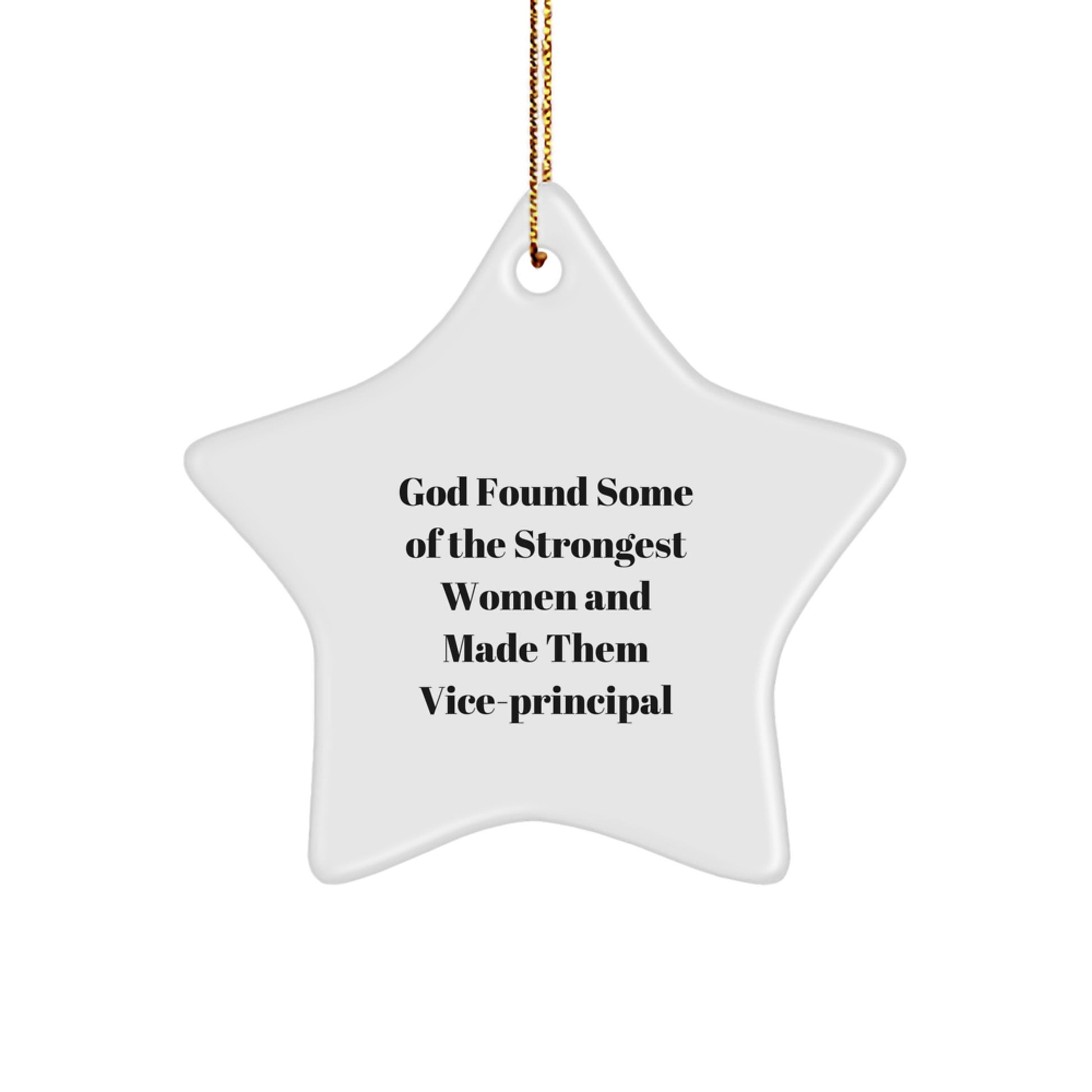 Funny Vice-principal Gifts from God - Star Ornament for Vice-principal, Christmas Unique Gifts for Women, Coworkers, or Friends - Image 1