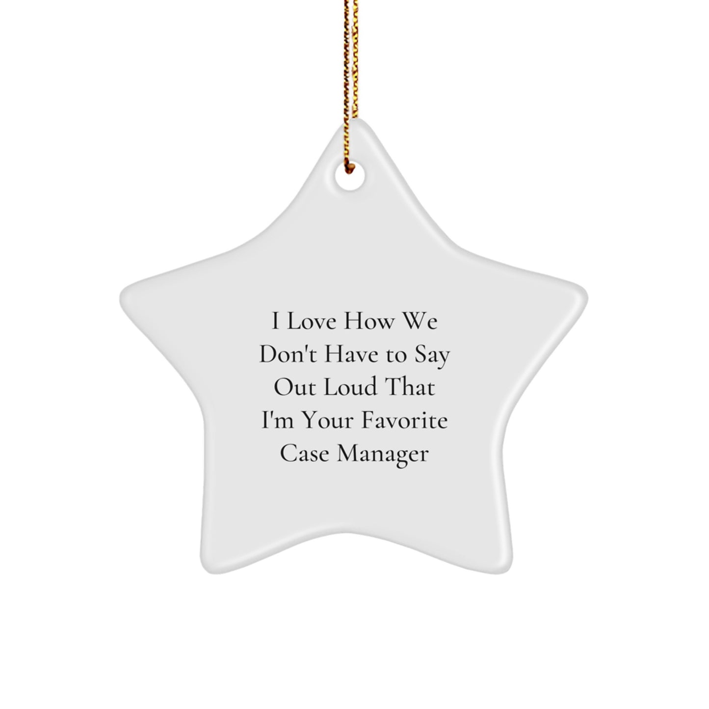 Funny Case Manager Gifts for Coworkers, Christmas Unique Star Ornament for Favorite Case Manager from Family - Image 1
