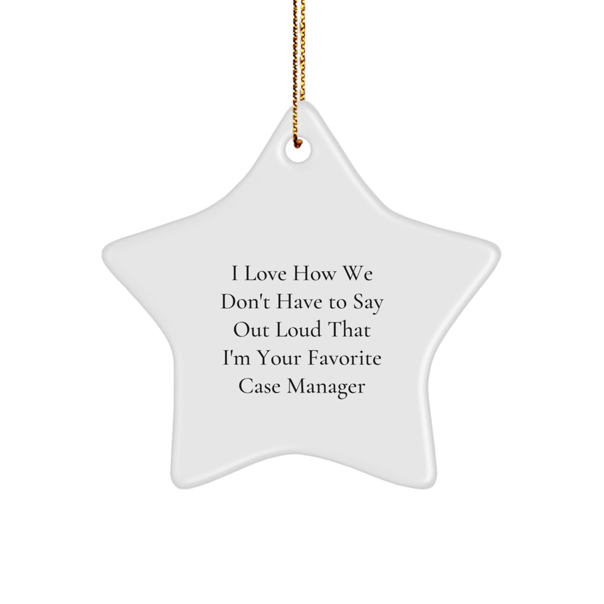 Funny Case Manager Gifts for Coworkers, Christmas Unique Star Ornament for Favorite Case Manager from Family - Image 1