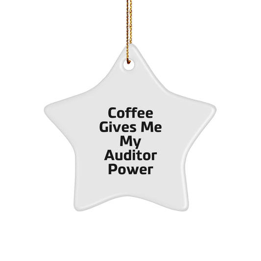 Funny Auditor Gifts from Men to Christmas Decorations - Star Ornament - Coffee Gives Me My Auditor Power - Image 1