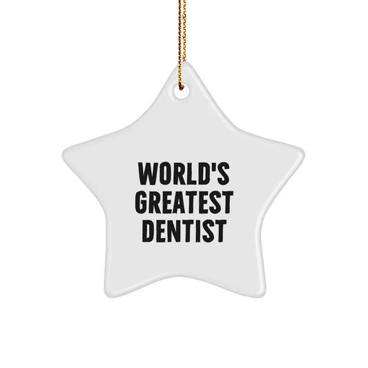 Funny Dentist Gifts from Friends for Christmas Unique Star Ornament, World's Greatest Dentist - Image 1
