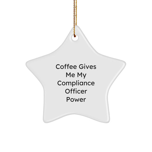 Funny Compliance Officer Gifts for Compliance Officers, Christmas Unique Star Ornaments by Friends or Family, Coffee Gives Me My Compliance Officer Power - Image 1