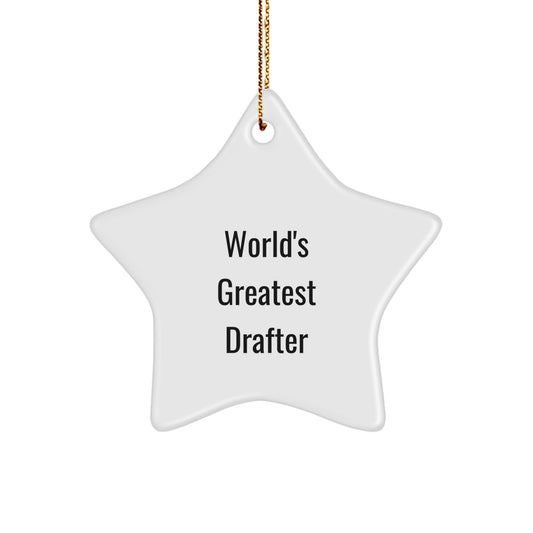 Funny World's Greatest Drafter Star Ornament Gifts from Friends for Men, Women, Drafter, and Coworkers on Christmas - Image 1