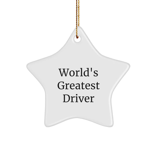 Funny Driver Star Ornament Gifts from Family for Driver Friends - World's Greatest Driver Christmas Unique Gifts - Image 1