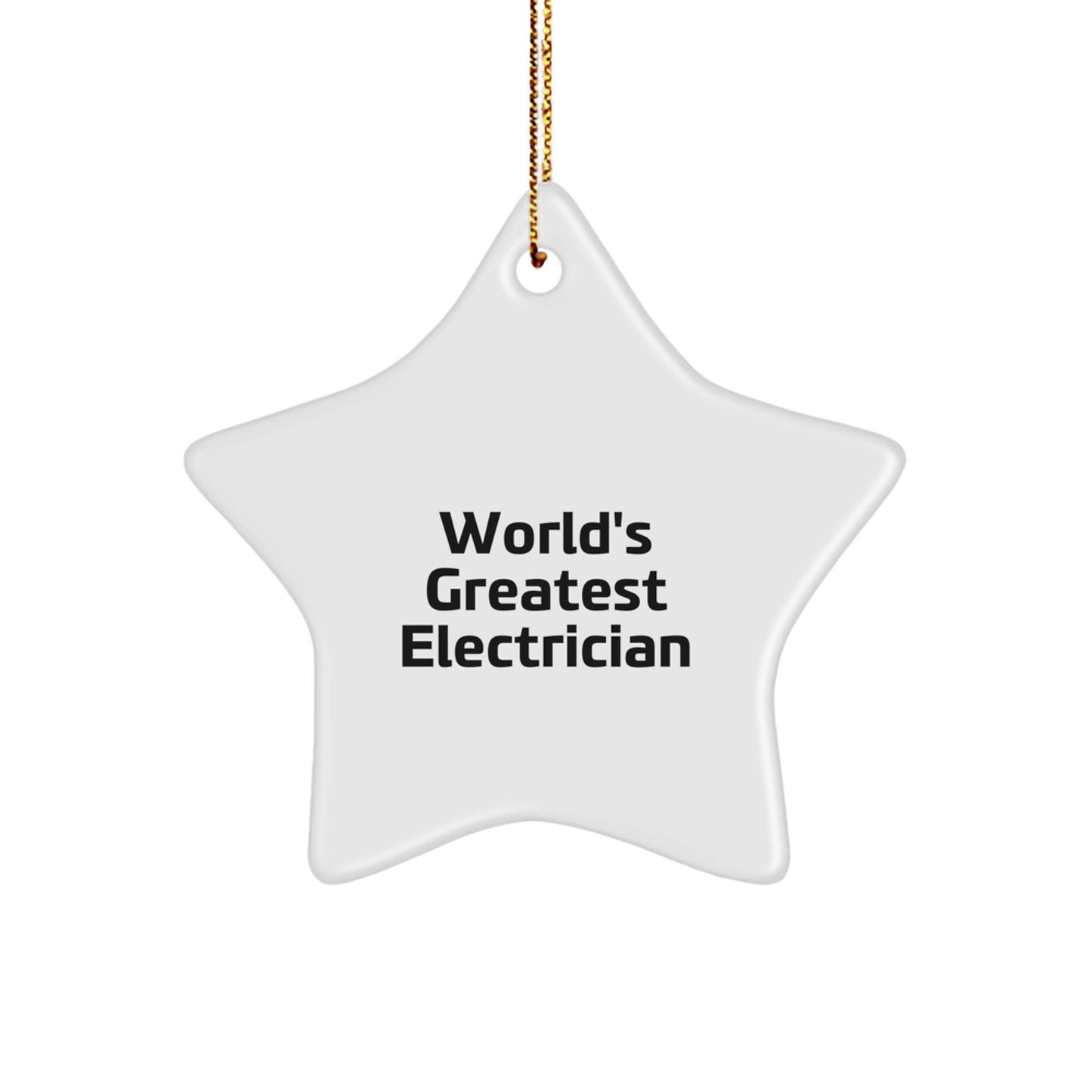 Funny Electrician Gifts from Men to World's Greatest Electrician Star Ornament, Christmas Unique Gifts for Electrician Friends - Image 1