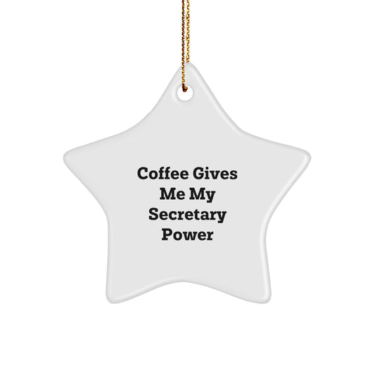Funny Secretary Gifts from Friends, Unique Christmas Star Ornament for Secretary, Coffee Gives Me My Secretary Power, Secretary Appreciation Ornament, Star-Shaped Secretary Decoration - Image 1