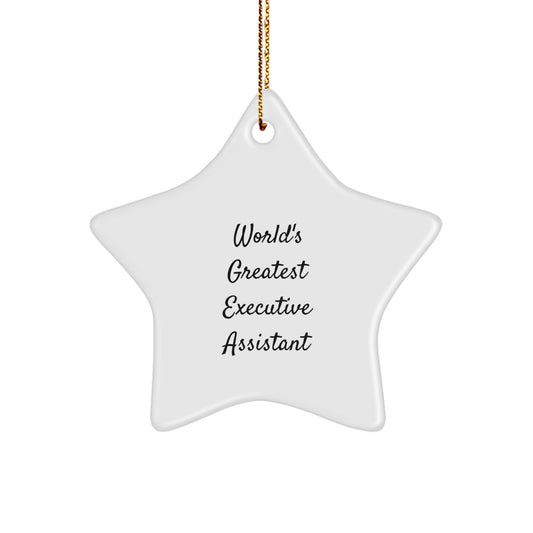 Executive Assistant Gifts from Friends - World's Greatest Star Ornament, White Star, Funny Quote, Christmas Unique Gifts, Gifts for Executive Assistants - Image 1