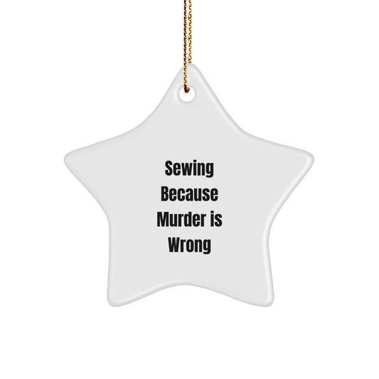 Sewing Funny Gifts for Friends - Funny Star Ornament with Gold Cord, Sewing Enthusiasts Gift, Christmas Unique Gifts from Friends - Image 1