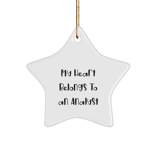 Funny Analyst Star Ornament Gifts from Men to Friends - Christmas Unique Gifts for Analyst Men - 'My Heart Belongs To An Analyst' - Image 1